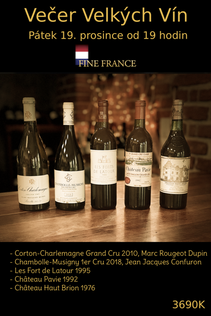 Pátek 19. prosince : Večer Velkých Vín